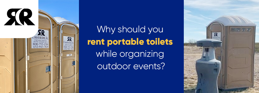 WHY-SHOULD-YOU-RENT-PORTABLE-TOILETS-WHILE-ORGANIZING-OUTDOOR-EVENTS