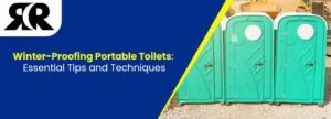Winter-Proofing-Portable-Toilets-Essential-Tips-and-Techniques